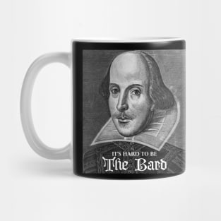 It's hard to be The Bard Mug